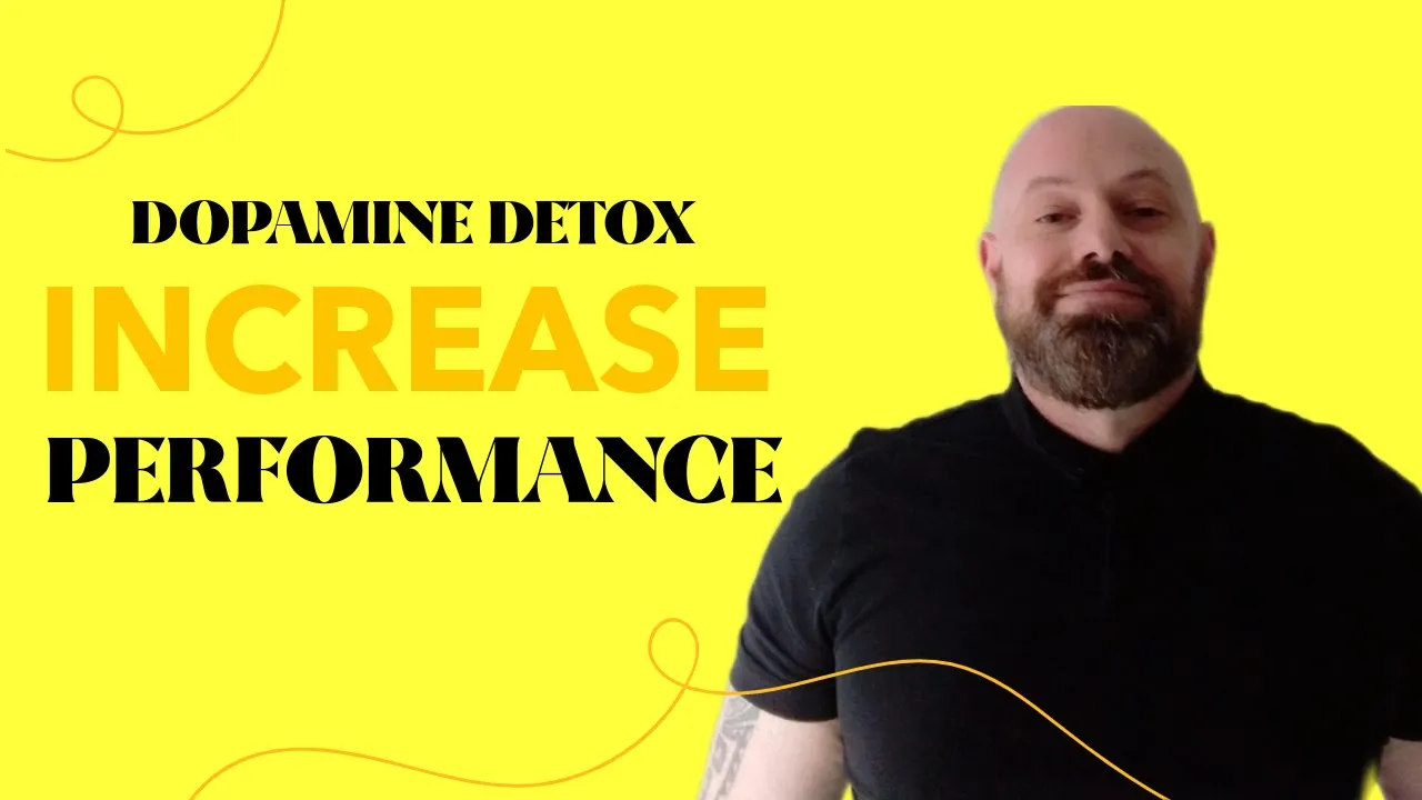 How a Dopamine Detox creates Performance